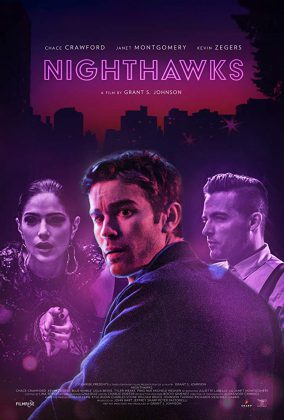 فيلم الدراما والاثارة Nighthawks 2019 مترجم اونلاين