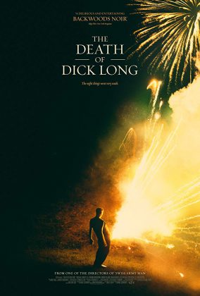 فيلم الجريمة The Death of Dick Long 2019 مترجم اونلاين