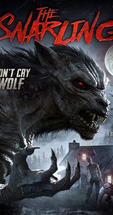 فيلم الاكشن والفانتازيا The Snarling 2018 مترجم اونلاين
