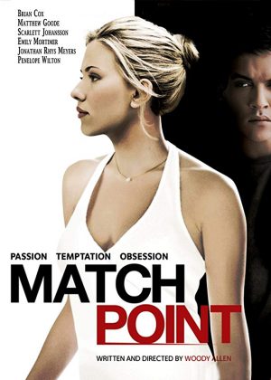 فيلم الاثارة والرومانسية Match Point 2005 مترجم اونلاين