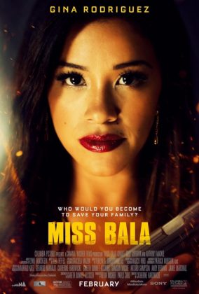 فيلم الاكشن Miss Bala 2019 مترجم اونلاين