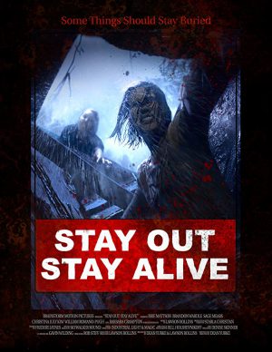 فيلم الرعب Stay Out Stay Alive 2019 مترجم اونلاين