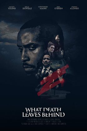 فيلم الاثارة What Death Leaves Behind 2018 مترجم اونلاين