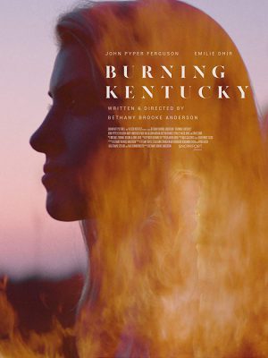 فيلم الاثارة Burning Kentucky 2019 مترجم اونلاين
