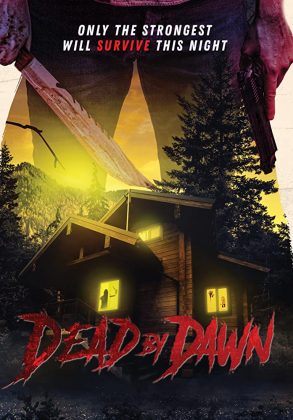 فيلم الرعب Dead by Dawn 2020 مترجم اونلاين