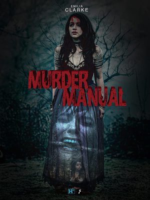 فيلم الرعب والاثارة Murder Manual 2020 مترجم اونلاين