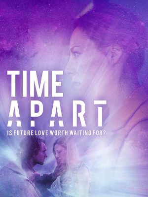 فيلم الخيال العلمي Time Apart 2020 مترجم اونلاين